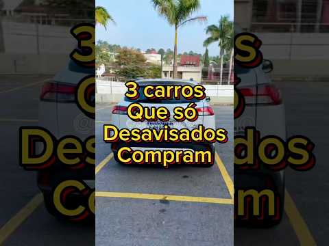 3 carros que só desavisados compraram #carros #byd #cherry #hyundai #fyp