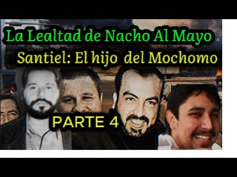 LA LEALTAD DE NACHO -Y SANTIEL EL SOBRINO DE BOTAS BLANCAS- PARTE4