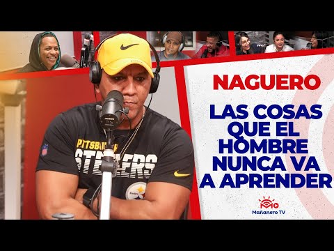 LAS COSAS QUE EL HOMBRE nunca va a APRENDER - Naguero