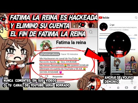 FATIMA LA REINA ES HACKEADA Y ELIMINO SU CUENTA LLEGO EL FIN DE FATIMA LA REINA