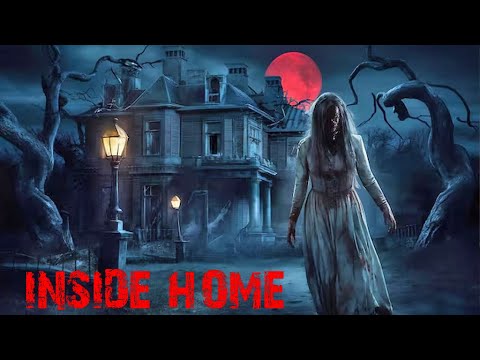 INSIDE HOME | Horror, Thriller, Adventure | Classic Hollywood Horror Movie In English Full HD