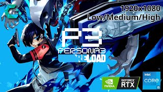 Persona 3 Reload | Intel Core i5-13420H + RTX 2050 + 16 GB RAM