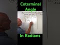 Co-terminal Angles and Radian Measures
