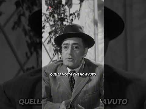 Io so una cosa sul tuo conto...😂 Totò dal film "Il coraggio"