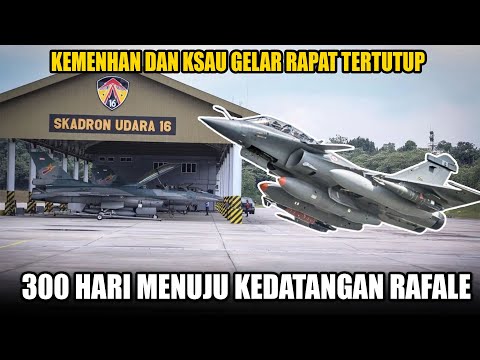 300 Hari Menuju Ketangan Rafale - Pilot, Teknisi Hingga Lanud Harus Kudu Siap, KSAU Rapat Tertutup