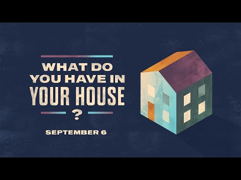 WHAT DO YOU HAVE IN YOUR HOUSE? | Sherita Harkness | Sunday September 6, 2020