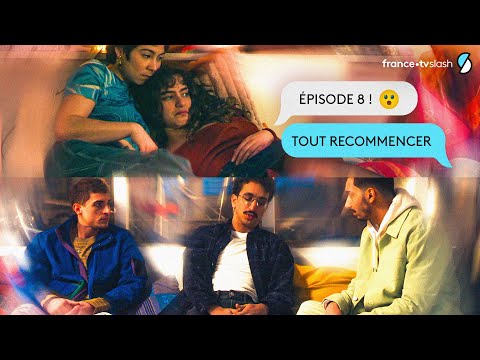 Tout Recommencer - AMOURS SOLITAIRES S2 - Episode 8