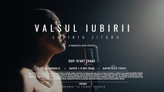 Lavinia Jitaru - Valsul iubirii (Official Video)