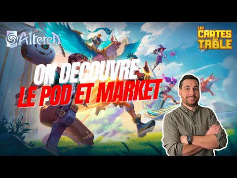 PREMIERS PAS SUR LE POD ET LA MARKETPLACE D’ALTERED TCG ! 🚀