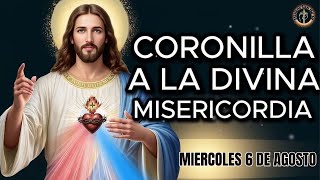 CORONILLA A LA DIVINA MISERICORDIA DE HOY Miércoles, 06 DE AGOSTO. #divinamisericordia