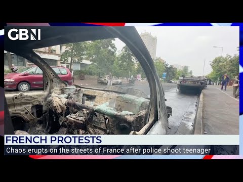 Chaos erupts in France after teenager shot by police for refusing to comply with a traffic stop