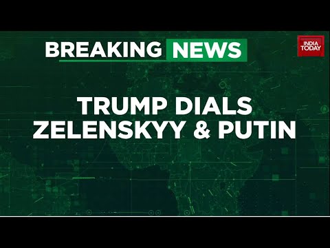 Trump's Crucial Calls To Zelenskyy And Putin Amid Russia-Ukraine Conflict | World News | India Today