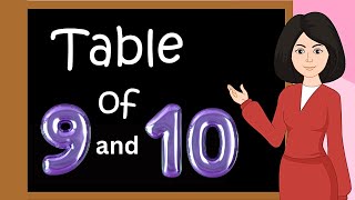 Table of 9 and 10 | multiplication table of 9 and 10 | Rhythmic table of Nine and Ten | kidstart tv