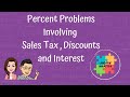 Navigating Percent Problems: Sales Tax, Discounts, and Interest