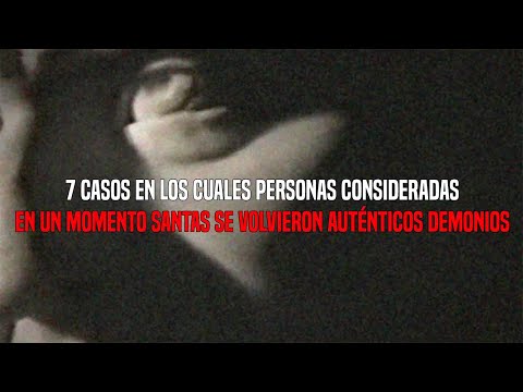 7 Personas "Santas" Que Se Volvieron DEMONIOS