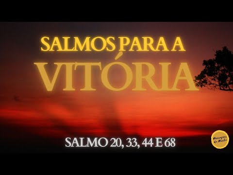 Salmos para a Vitória - Salmos 20, 33, 44 e 68