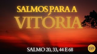 Salmos para a Vitória - Salmos 20, 33, 44 e 68
