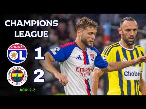 Lyon - Fenerbahçe | 1-2 (AGG: 2-3) | Résumé | Ligue des Champions 2026 | lyon fenerbahce <strong>ol</strong>