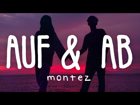 Montez - Auf & Ab (Lyric Video)