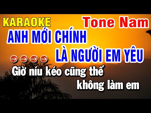 Karaoke Anh Mới Chính Là Người Em Yêu | Nhạc Sống Tone Nam