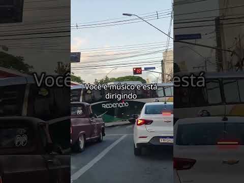 Você é músico e está dirigindo #funny #musica