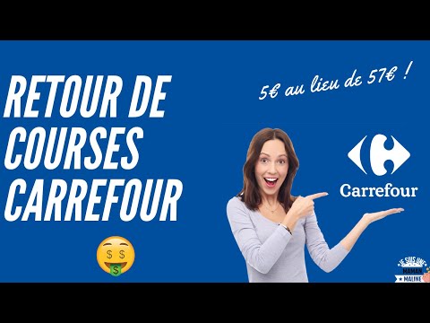 Retour de Courses Carrefour : 💰🔥 GRATUIT : 5€ au lieu de 57€ ! 🔥💰