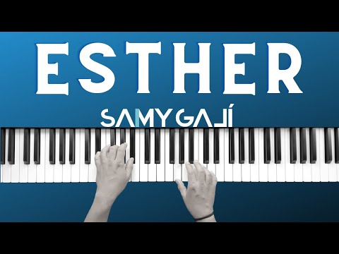 🔴 1 HORA 🔴 | ESTHER | 🎹 Piano Instrumental Cover | Samy Galí