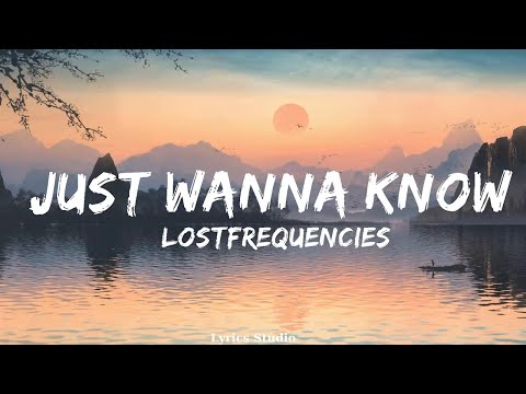 @LostFrequencies, Declan J Donovan - Just Wanna Know (Lyrics) || Music Ellison