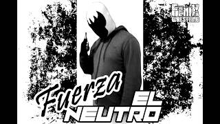 FWE Music: El Neutro "Fuerza"