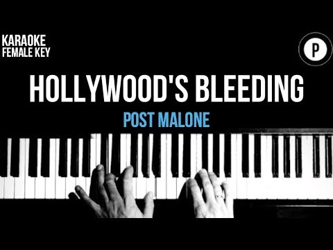 Post Malone – Hollywood’s Bleeding Karaoke Slower Acoustic Piano Instrumental FEMALE / HIGHER KEY