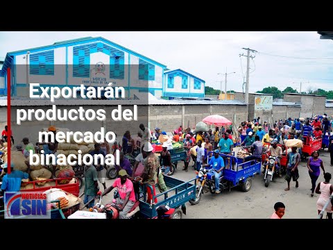 Exportarán productos del mercado binacional