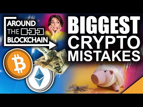 Biggest Mistakes Crypto Investors Make in 2021 (Bitcoin News)