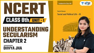 Social Science NCERT Class 8th | UNIT 1 | Chapter 2 | Understanding Secularism | Diivya Jha