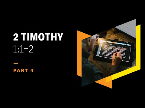 How Is Eternal Life in Christ Jesus? 2 Timothy 1:1–2, Part 4