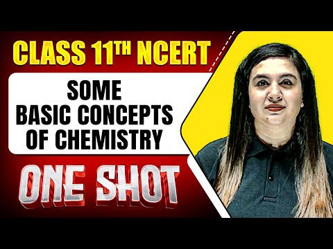 SOME BASIC CONCEPTS OF CHEMISTRY in 1 Shot | FULL Chapter (Concepts+PYQs) | Class-11th Chemistry