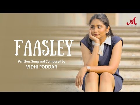 Faasley - Full Video | Vidhi Poddar | Anmol Jaswal | Merchant Records | Indie Songs 2024