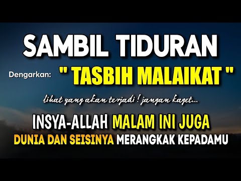 Tembus Langit ! Tasbih Malaikat Mustajab Untuk Kekayaan dalam 1 Hari, Amalan Kaya Tanpa Susah Payah