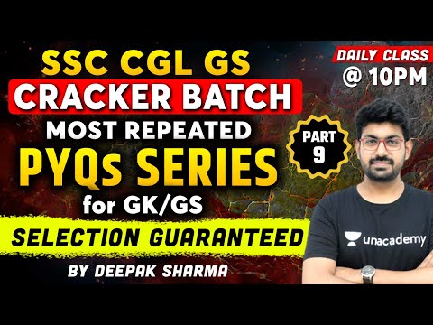 SSC CGL CRACKER BATCH I PART - 9 I SSC CGL GK/GS PYQs I SSC CGL GK/GS  | Deepak Sharma