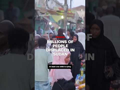 Millions of people displaced in Sudan