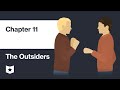 Key Insights from Chapter 11 of The Outsiders