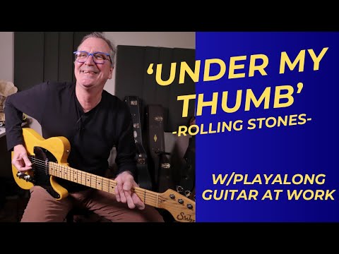 How to play 'Under My Thumb' by The Rolling Stones