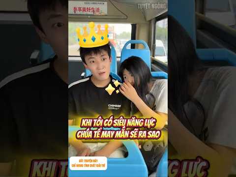 Khi Tôi Có Siêu Năng Lực Chúa Tể May Mắn P1 | Lưu Nhị Siêu Bựa | Tuyết Ngỗng #shorts