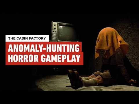 13 Minutes of Anomaly-Hunting Horror Gameplay - The Cabin Factory