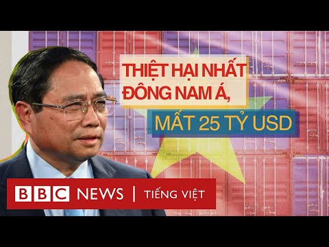 THUẾ QUAN TRUMP THỔI BAY 25 TỶ USD CỦA VIỆT NAM?