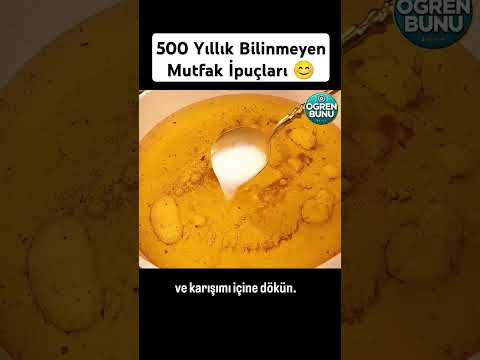 500 Yıllık Bilinmeyen Mutfak İpuçları 😊 #beniöneçıkart #bilgi #sametsancak0 #temizlik #gününmenüsü