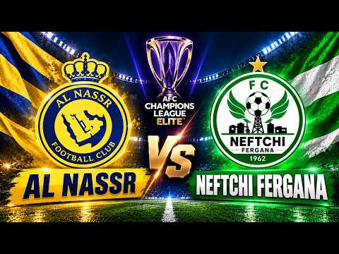 WATCH LIVE: Al Nassr vs Neftchi Fergana LIVE |  Cristiano Ronaldo in <strong>AFC</strong> <strong>Champions</strong> <strong>League</strong> Elite