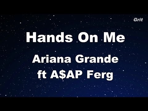 Hands On Me – Ariana Grande feat A$AP Ferg Karaoke【With Guide Melody】