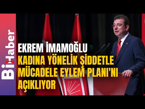 Ekrem İmamoğlu Kadına Yönelik Şiddetle Mücadele Eylem Planı'nı Açıklıyor | BİHABER