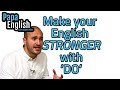 Understanding the Use of 'Do'