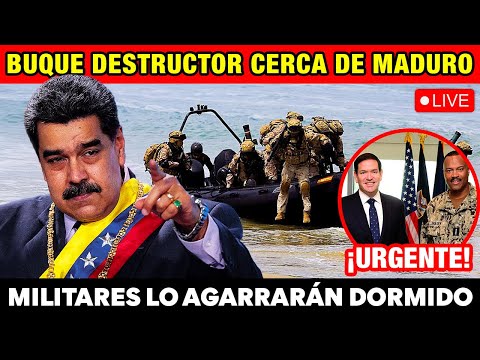 ÚLTIMO 🚨 MADURO A PUNTO DE CAER 🔴 DESTRUCTORES YA ESTÁN EN POSICIÓN DE ATAQUE